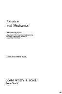 Cover of: A guide to soil mechanics