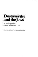 Cover of: Dostoyevsky and the Jews by David I. Goldstein