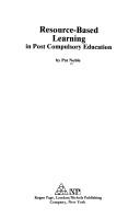 Cover of: Resource based learning in post-compulsory education