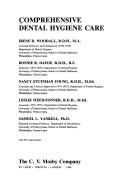 Cover of: Comprehensive dental hygiene care by Irene R. Woodall ... [et al.].