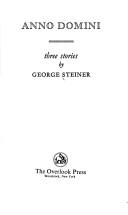 Cover of: Anno Domini by George Steiner
