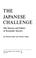 Cover of: The Japanese challenge