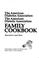 Cover of: The American Diabetes Association/the American Dietetic Association family cookbook