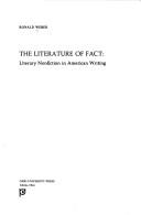 The literature of fact by Ronald Weber