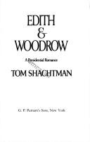 Cover of: Edith & Woodrow by Tom Shachtman