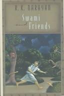 Cover of: Swami and friends by Rasipuram Krishnaswamy Narayan