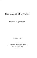 Cover of: The legend of Brynhild by Theodore Murdock Andersson