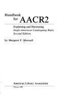 Cover of: Handbook for AACR2: explaining and illustrating Anglo-American cataloguing rules, second edition
