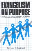 Cover of: Evangelism on purpose: a planning guide for churches