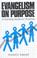 Cover of: Evangelism on purpose