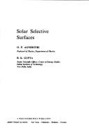 Solar selective surfaces by O. P. Agnihotri