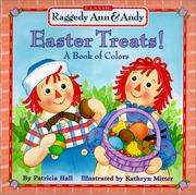 Cover of: Raggedy Ann and Andy: Easter Treats, A Book of Colors