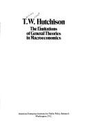 Cover of: The limitations of general theories in macroeconomics