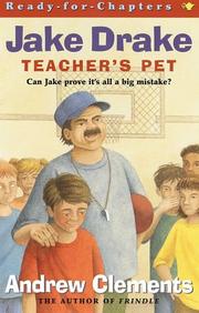 Jake Drake, teacher's pet by Andrew Clements