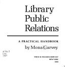 Cover of: Library public relations: a practical handbook
