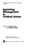 Cover of: Improving management in criminal justice