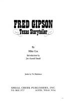 Cover of: Fred Gipson, Texas storyteller