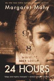 Cover of: 24 Hours by Margaret Mahy