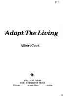 Cover of: Adapt the living
