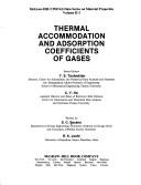 Cover of: Thermal accommodation and adsorption coefficients of gases