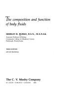 Cover of: The composition and function of body fluids by Shirley R. Burke, Shirley R. Burke