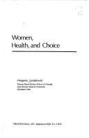 Cover of: Women, health, and choice