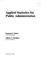 Cover of: Applied statistics for public administration