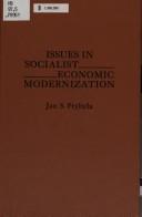 Cover of: Issues in Socialist economic modernization