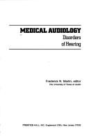 Cover of: Medical audiology: disorders of hearing