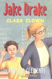 Cover of: Jake Drake, Class Clown (Jake Drake) by Andrew Clements
