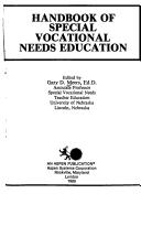 Handbook of special vocational needs education by Gary D. Meers