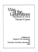 Cover of: War of the generations: the revolt of 1173-4
