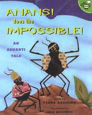 Cover of: Anansi Does The Impossible! | Verna Aardema