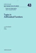 Cover of: Topics in arithmetical functions: asymptotic formulae for sums of reciprocals of arithmetical functions and related results