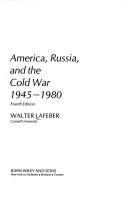 Cover of: America, Russia, and the Cold War, 1945-1980