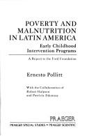 Cover of: Poverty and malnutrition in Latin America by Ernesto Pollitt, Ernesto Pollitt