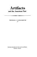 Cover of: Artifacts and the American past by Thomas J. Schlereth