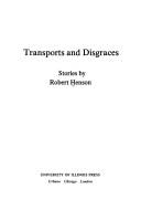 Cover of: Transports and disgraces | Henson, Robert