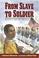 Cover of: From slave to soldier