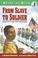 Cover of: From Slave to Soldier