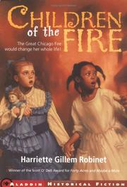 Cover of: Children of the Fire by Harriette Gillem Robinet