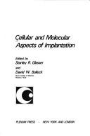 Cover of: Cellular and molecular aspects of implantation