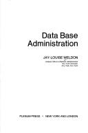 Front cover of Data base administration by Jay-Louise Weldon