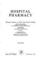 Hospital pharmacy by William E. Hassan