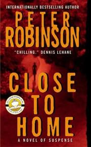Cover of: Close to Home | Peter Robinson