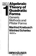 Cover of: Algebraic theory of quadratic forms: generic methods and Pfister forms