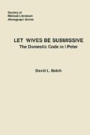 Let wives be submissive by David L. Balch
