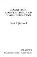 Cover of: Cognition, convention, and communication