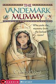 Cover of: The Vandemark Mummy by Cynthia Voigt, Cynthia Voigt