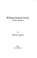 William Orlando Darby, a military biography by Michael J. King
